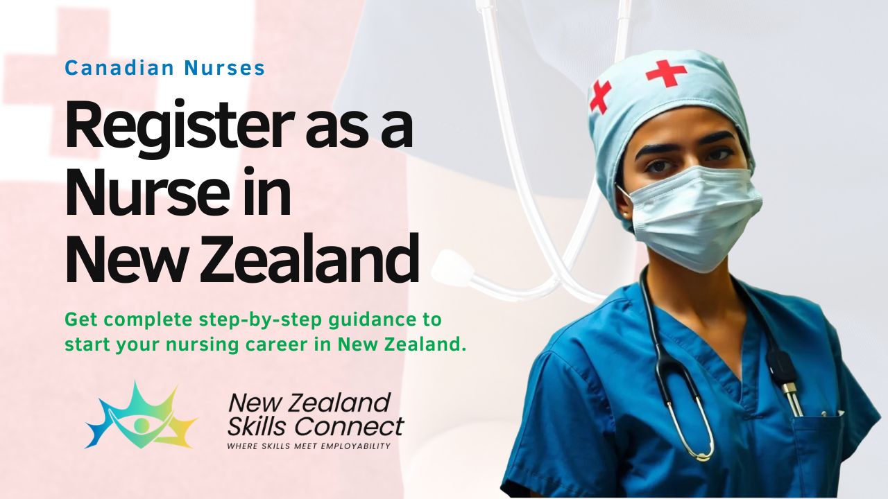 Canadian Nurses - Registering as a Nurse in New Zealand