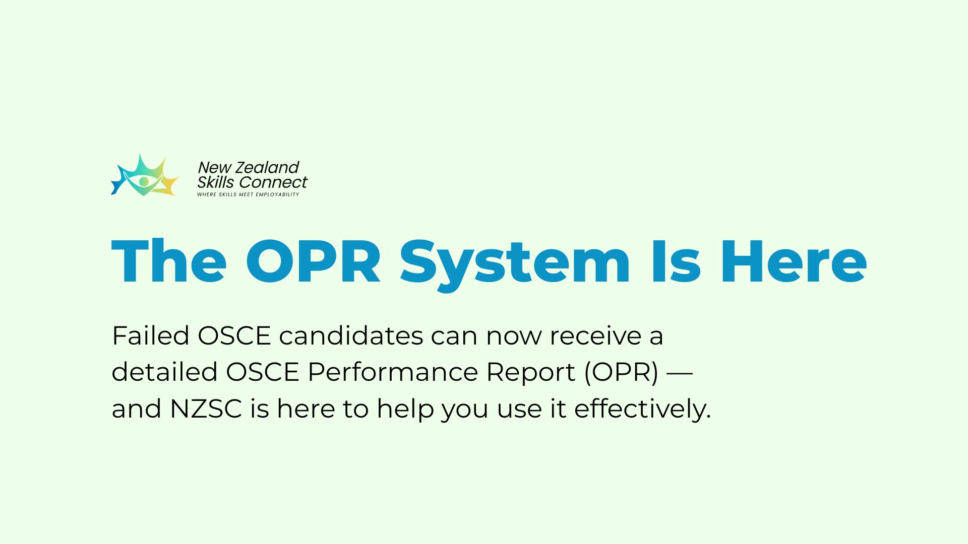 New Zealand OSCE The OPR System Is Here