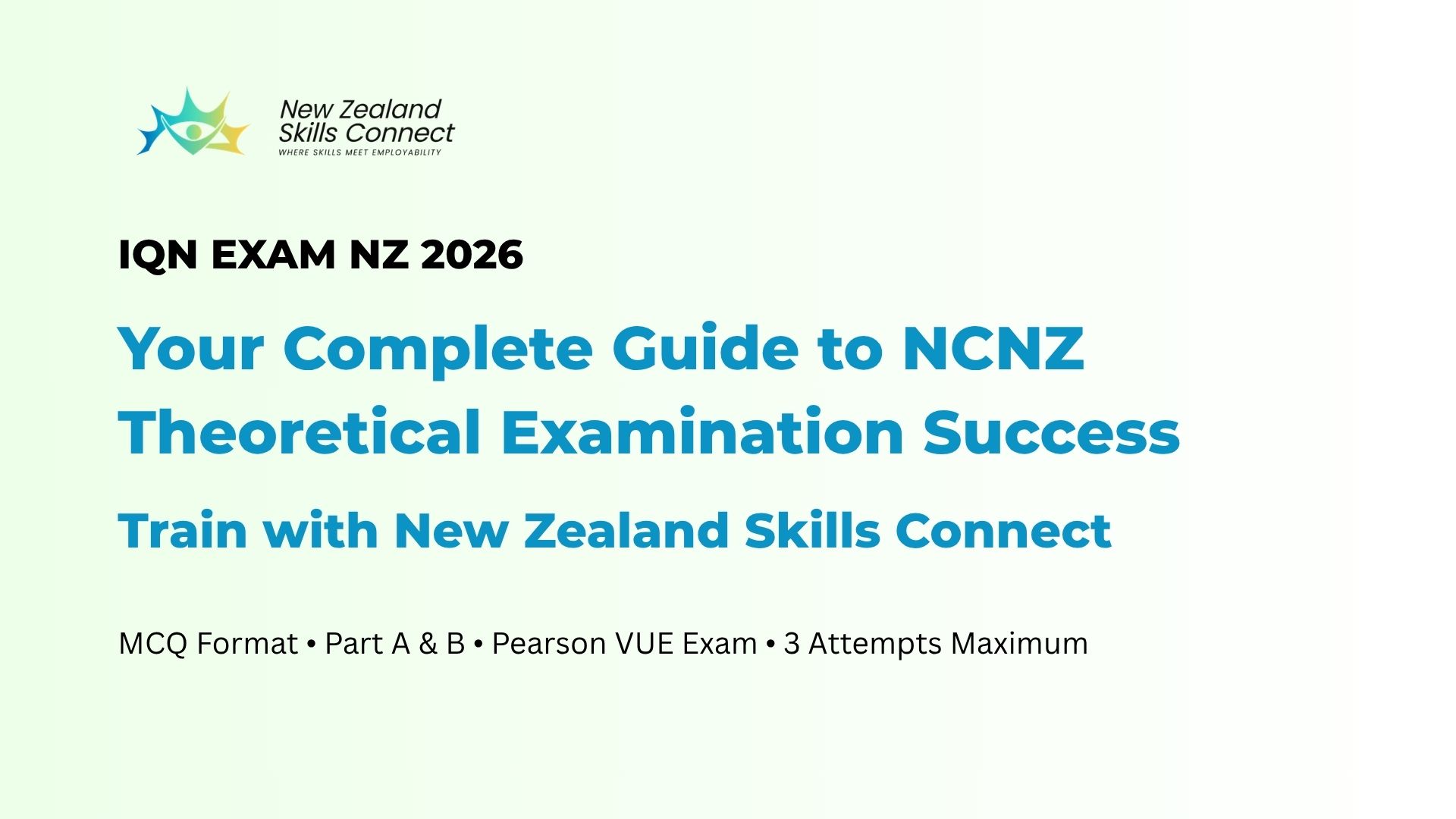 IQN Exam NZ: Your Complete 2026 Guide
